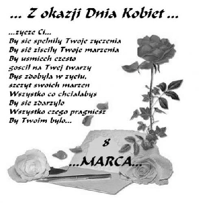 Z okazji dnia kobiet życzę Ci